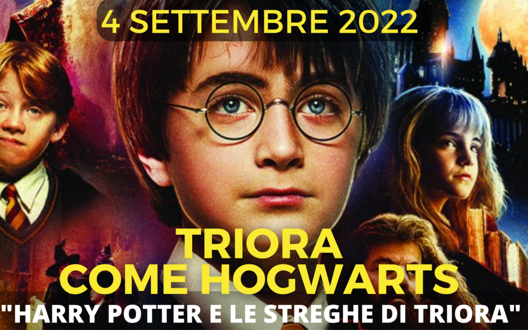 TRIORA COME HOGWARTS – “Harry Potter e Le Streghe di Triora”