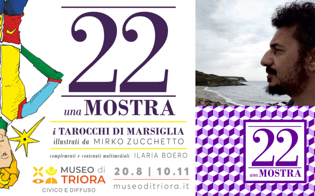 “22 una MOSTRA” – i Tarocchi di Marsiglia illustrati da Mirko Zucchetto